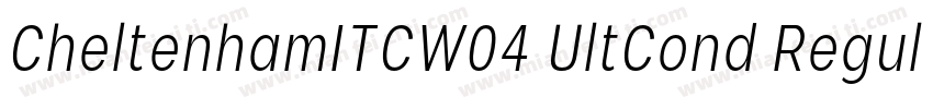 CheltenhamITCW04 UltCond Regular字体转换